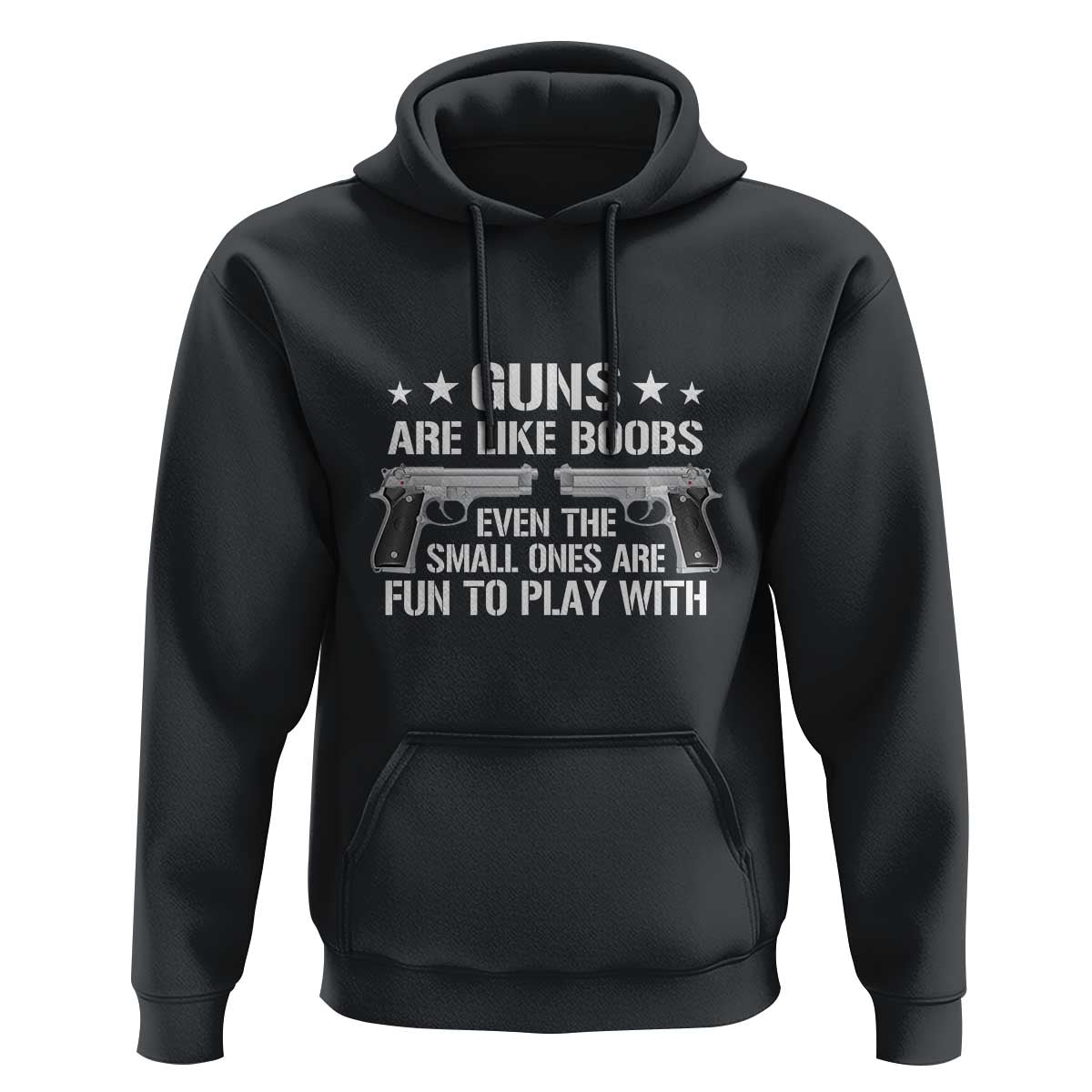 Funny Gun Lover Hoodie Guns Are Like Boobs Titties Joke Pistol