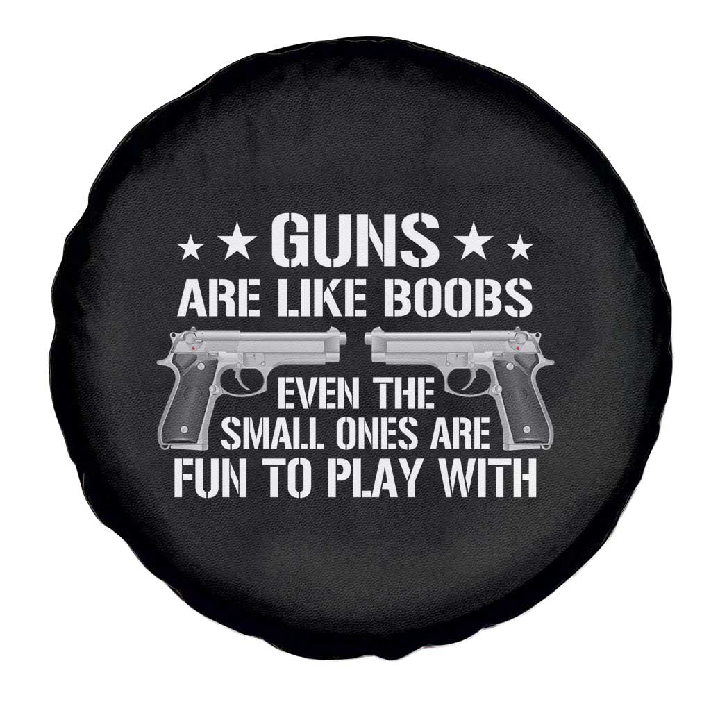 Funny Gun Lover Spare Tire Cover Guns Are Like Boobs Titties Joke Pistol