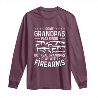 Funny Gun Grandpa Long Sleeve Shirt Real Grandpas Play With Firearms Guns Owner Lover