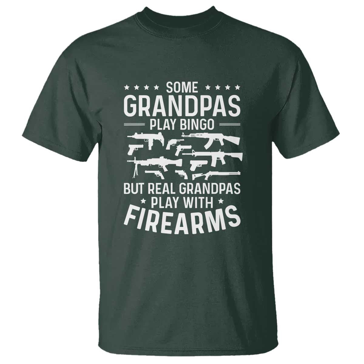 Funny Gun Grandpa T Shirt Real Grandpas Play With Firearms Guns Owner Lover