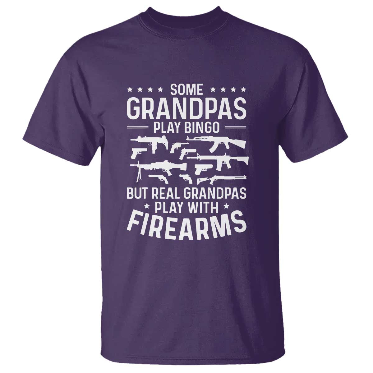 Funny Gun Grandpa T Shirt Real Grandpas Play With Firearms Guns Owner Lover