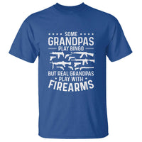 Funny Gun Grandpa T Shirt Real Grandpas Play With Firearms Guns Owner Lover