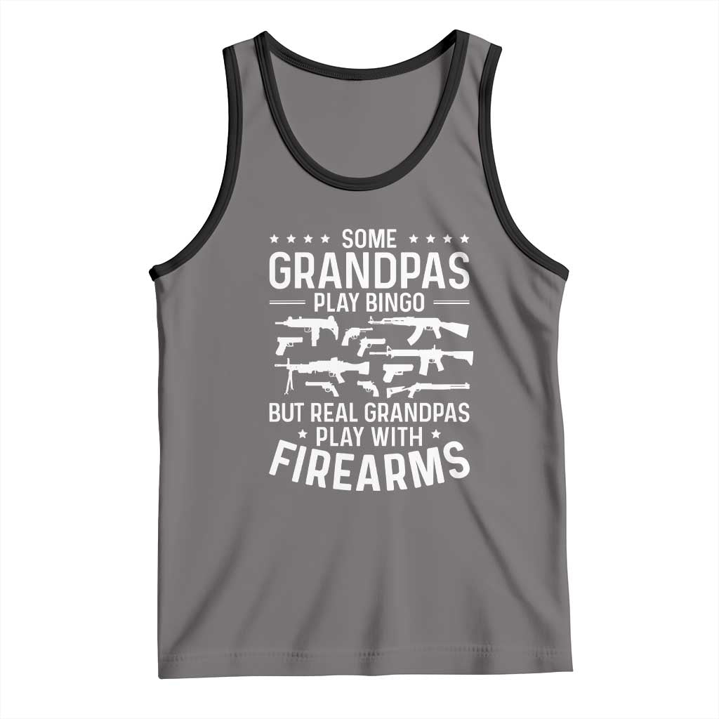 Funny Gun Grandpa Tank Top Real Grandpas Play With Firearms Guns Owner Lover