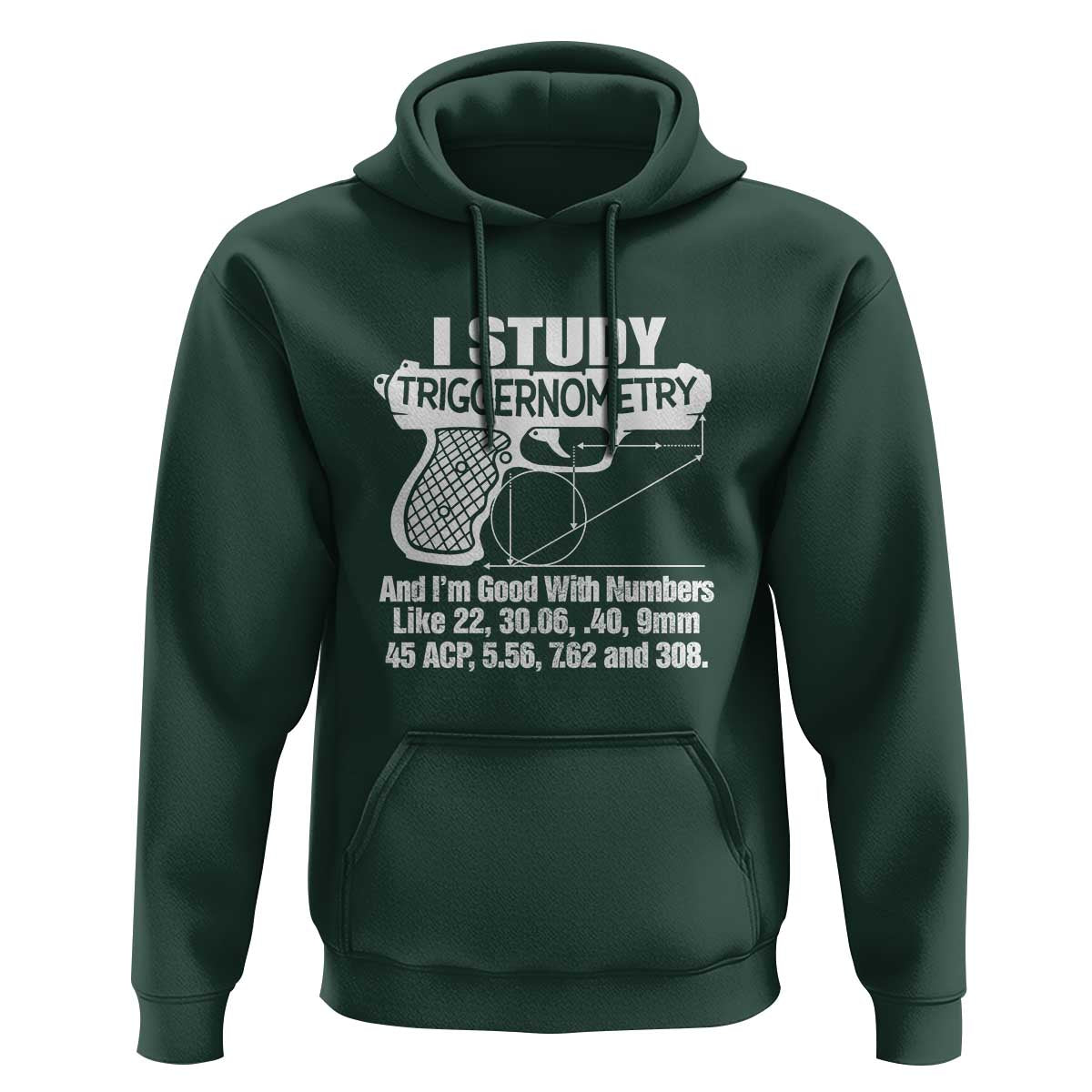 Funny Gun Lover Hoodie I Study Triggernometry Good With Numbers Guns Owner Enthusiast Gift