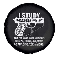 Funny Gun Lover Spare Tire Cover I Study Triggernometry Good With Numbers Guns Owner Enthusiast Gift