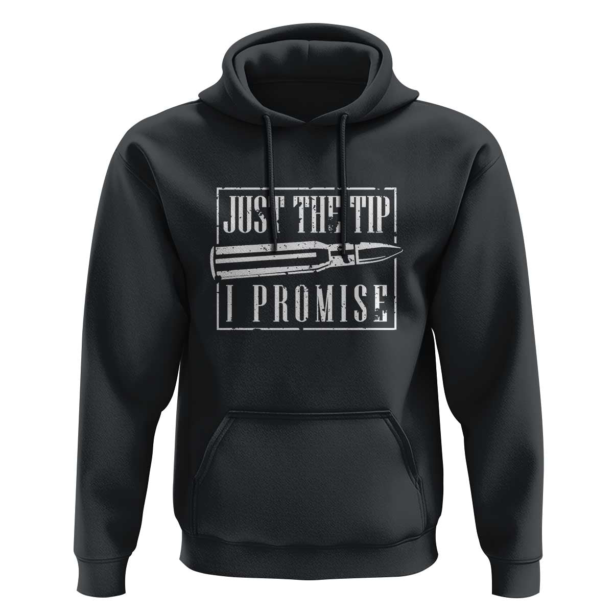 Funny Gun Owner Hoodie Just The Tip I Promise T-Shirt A Funny Gun Owner Tee