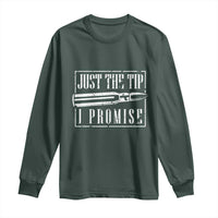 Funny Gun Owner Long Sleeve Shirt Just The Tip I Promise T-Shirt A Funny Gun Owner Tee