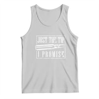 Funny Gun Owner Tank Top Just The Tip I Promise T-Shirt A Funny Gun Owner Tee