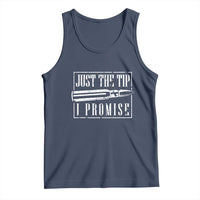 Funny Gun Owner Tank Top Just The Tip I Promise T-Shirt A Funny Gun Owner Tee