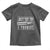 Funny Gun Owner Toddler T Shirt Just The Tip I Promise T-Shirt A Funny Gun Owner Tee