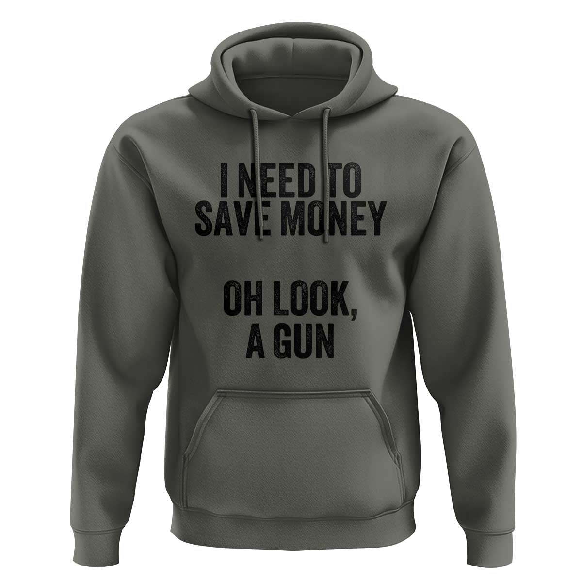 Funny Gun Collector Hoodie I Need To Save Money Oh Look A Gun