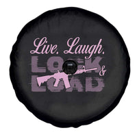 Funny Gun Girls Spare Tire Cover Live Laugh Lock And Load Guns Lover Girl Owner 2A
