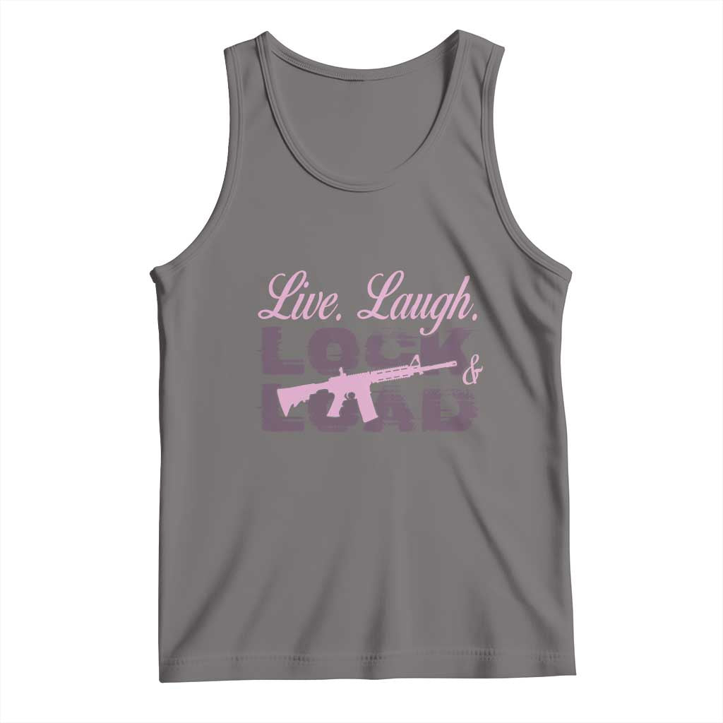 Funny Gun Girls Tank Top Live Laugh Lock And Load Guns Lover Girl Owner 2A