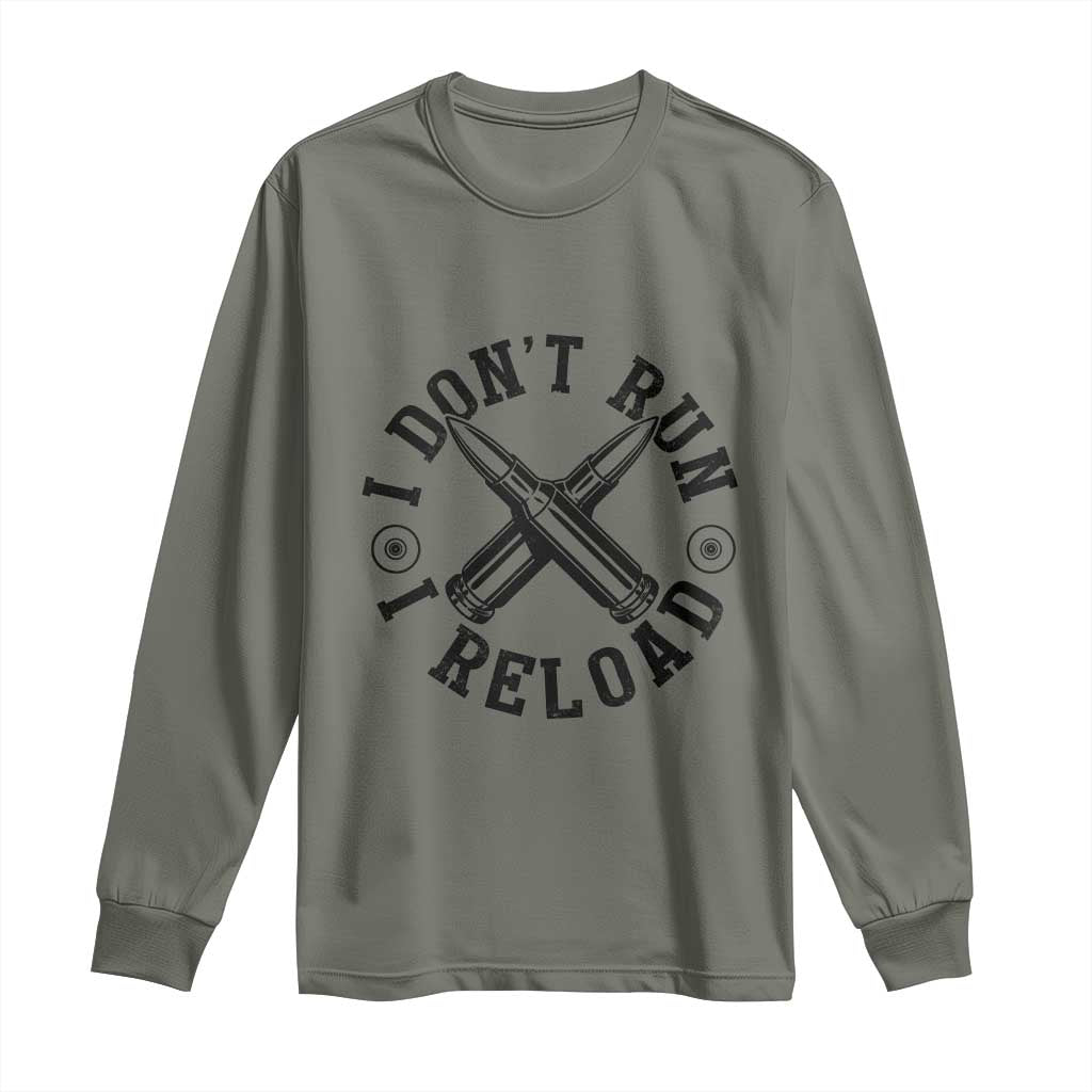 Gun Rights Long Sleeve Shirt I Don't Run I Reload Gun Rights American Flag patriots