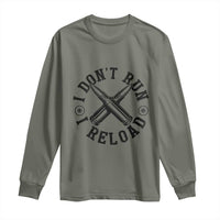 Gun Rights Long Sleeve Shirt I Don't Run I Reload Gun Rights American Flag patriots