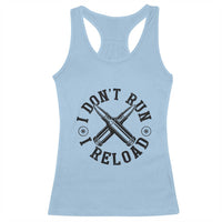 Gun Rights Racerback Tank Top I Don't Run I Reload Gun Rights American Flag patriots