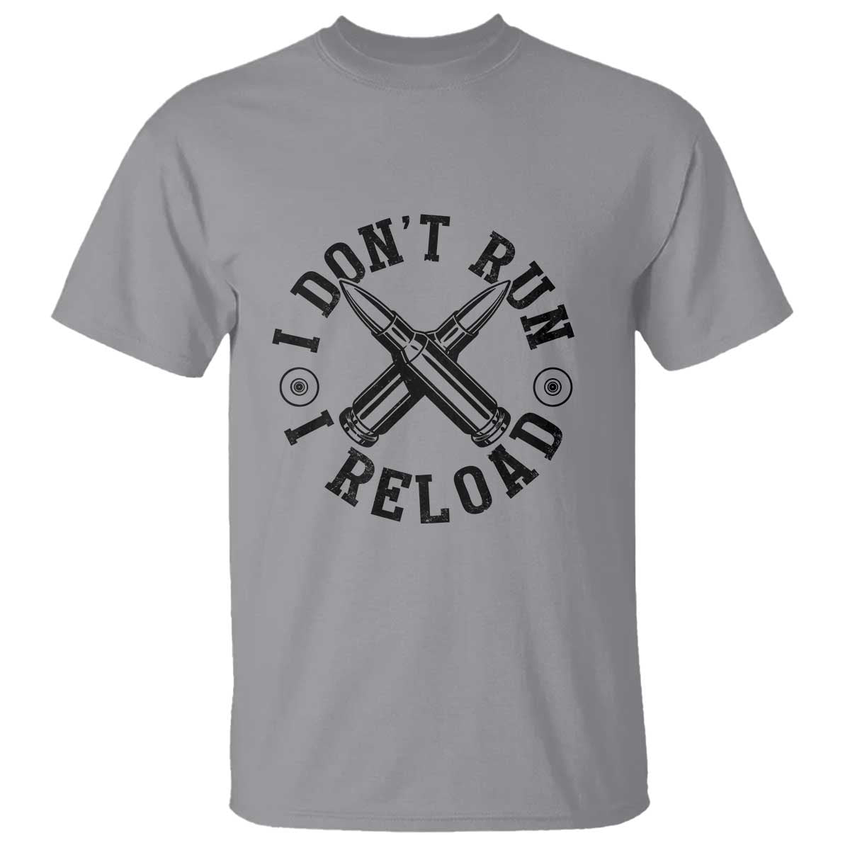 Gun Rights T Shirt I Don't Run I Reload Gun Rights American Flag patriots - Wonder Print Shop