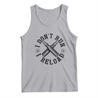 Gun Rights Tank Top I Don't Run I Reload Gun Rights American Flag patriots