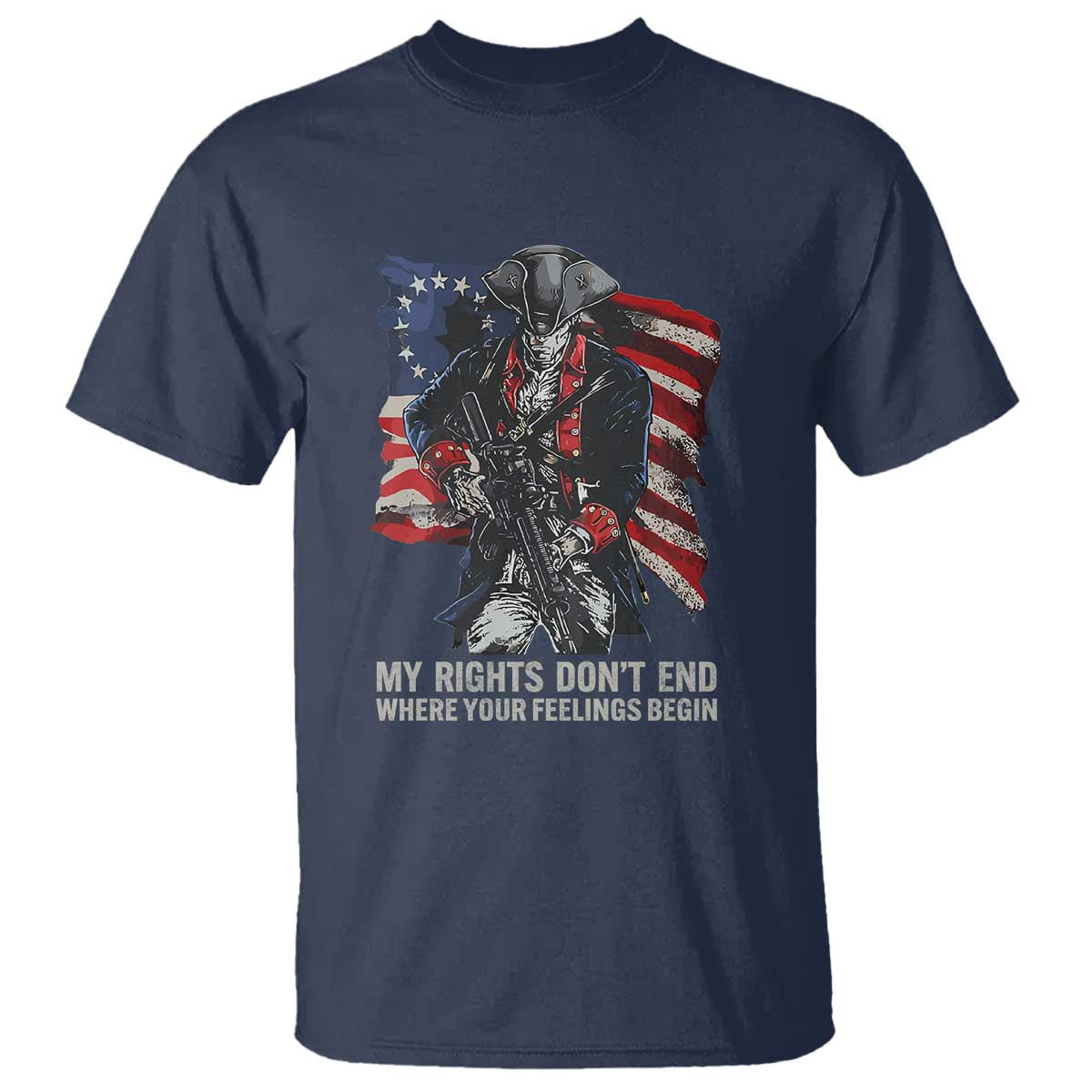Gun Right 2A T Shirt My Rights Don't End Where Your Feelings Begin Retro Betsy Ross Flag
