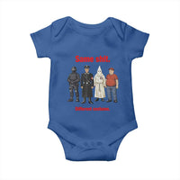 Same Shit Different Costume Baby Onesie Political Satire Anti Fascist