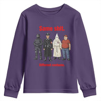 Same Shit Different Costume Youth Sweatshirt Political Satire Anti Fascist