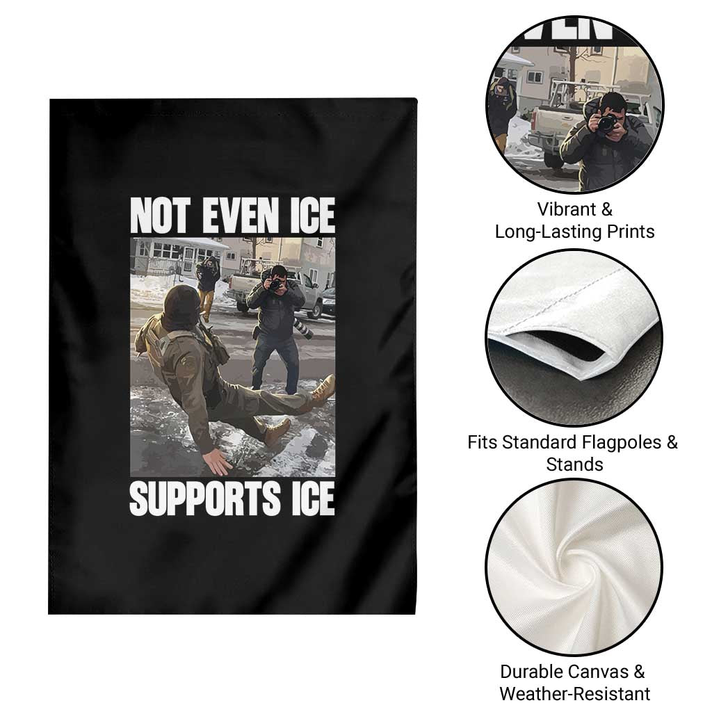 Not Even Ice Supports Ice Garden Flag Viral Political Ice Slipping Meme Against Ice Satire