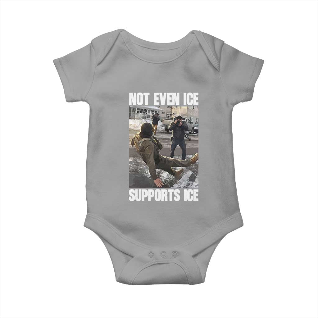 Not Even Ice Supports Ice Baby Onesie Viral Political Ice Slipping Meme Against Ice Satire