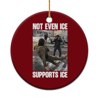 Not Even Ice Supports Ice Ceramic Ornament Viral Political Ice Slipping Meme Against Ice Satire