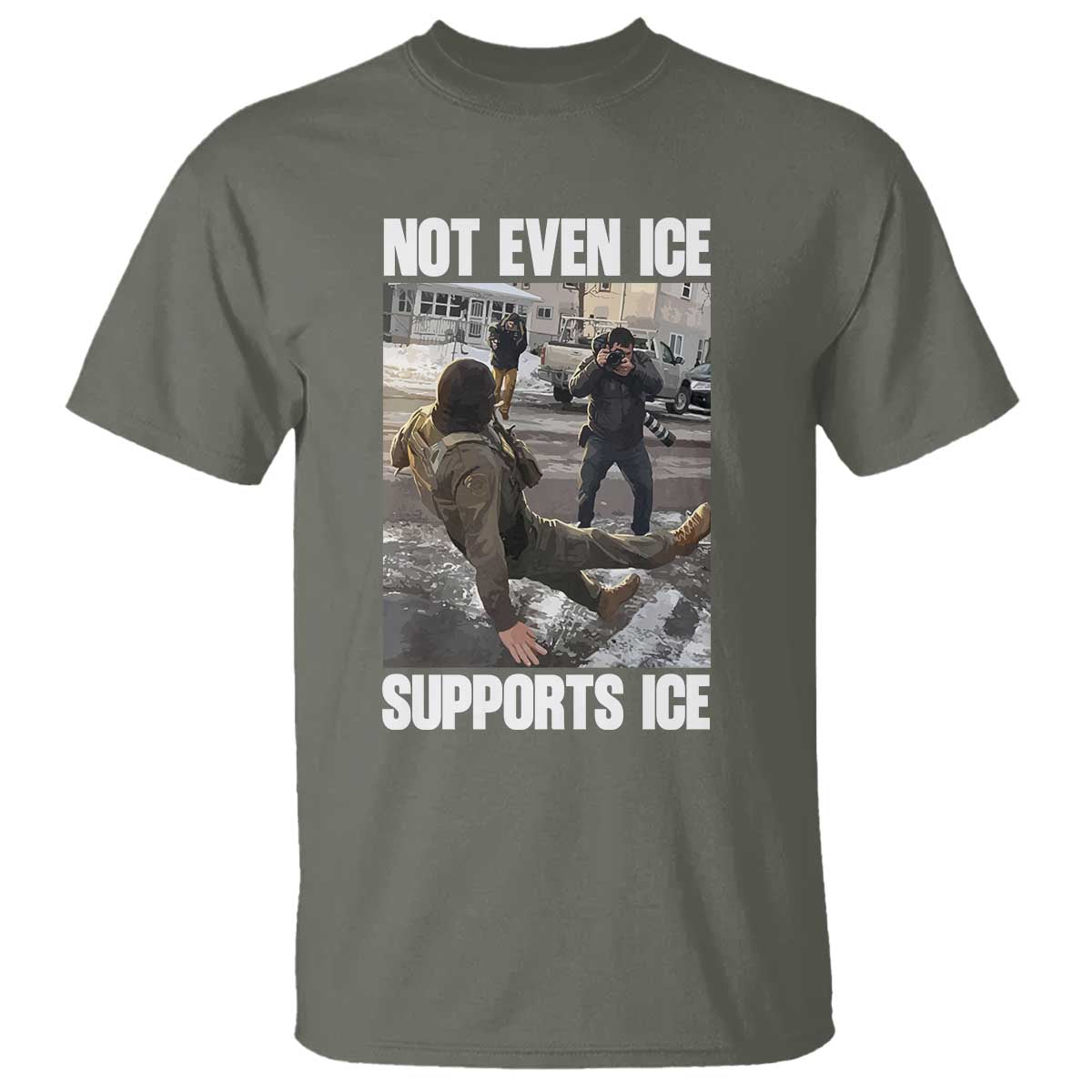 Not Even Ice Supports Ice T Shirt Viral Political Ice Slipping Meme Against Ice Satire