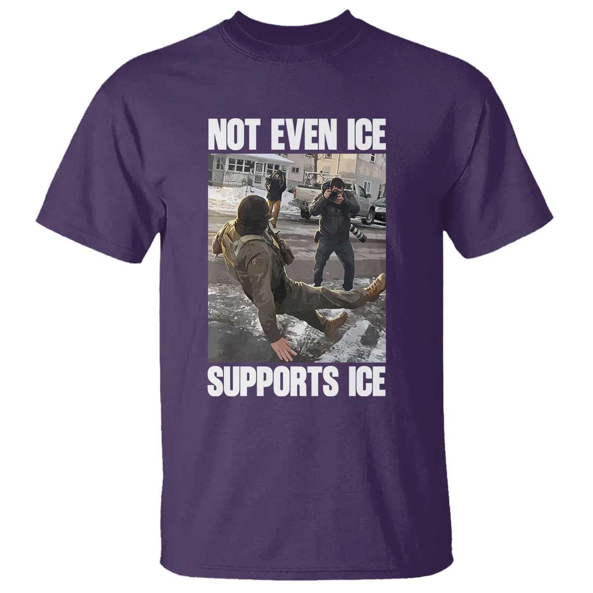 Not Even Ice Supports Ice T Shirt Viral Political Ice Slipping Meme Against Ice Satire