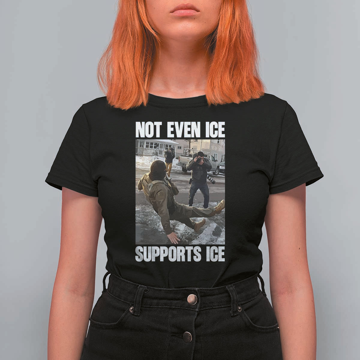 Not Even Ice Supports Ice T Shirt For Women Viral Political Ice Slipping Meme Against Ice Satire