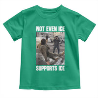Not Even Ice Supports Ice Toddler T Shirt Viral Political Ice Slipping Meme Against Ice Satire