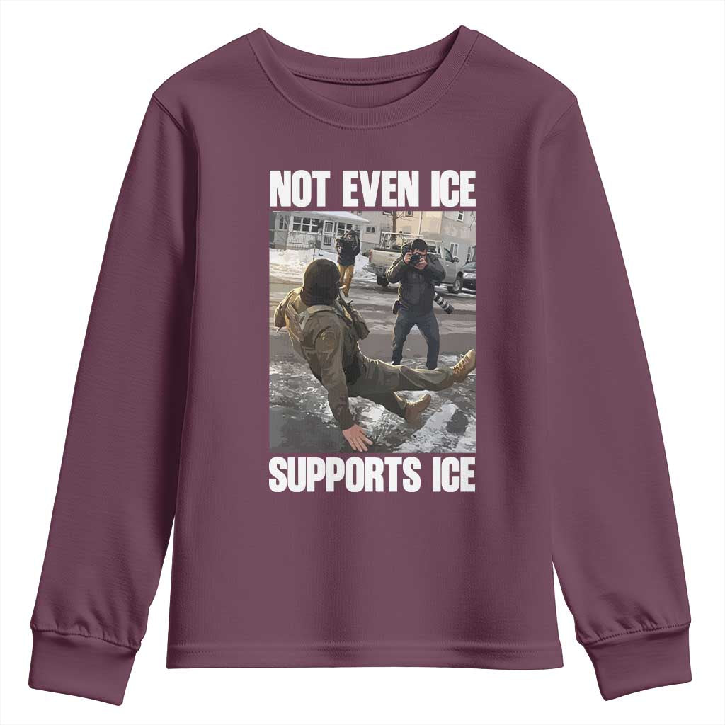 Not Even Ice Supports Ice Youth Sweatshirt Viral Political Ice Slipping Meme Against Ice Satire