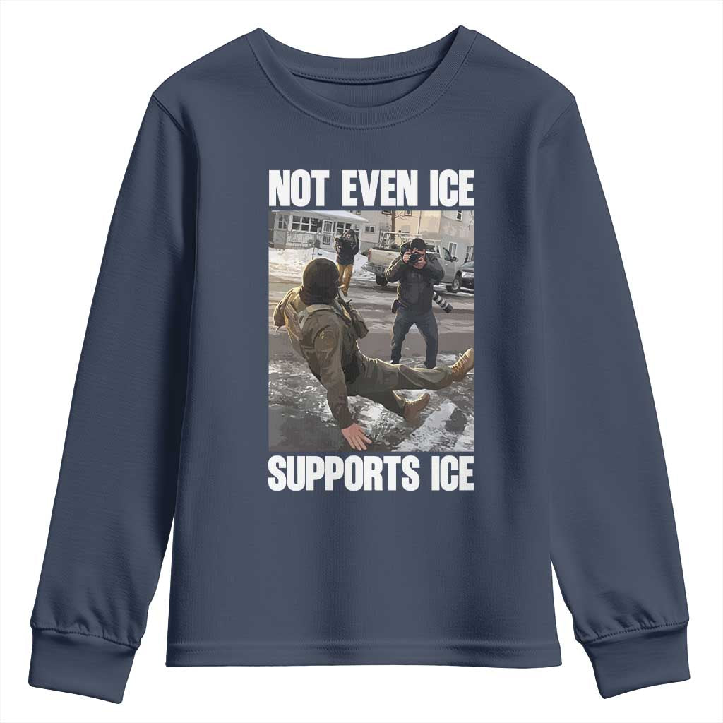 Not Even Ice Supports Ice Youth Sweatshirt Viral Political Ice Slipping Meme Against Ice Satire