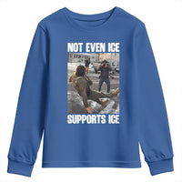 Not Even Ice Supports Ice Youth Sweatshirt Viral Political Ice Slipping Meme Against Ice Satire