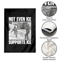 Not Even Ice Supports Ice Garden Flag Viral Political Ice Slipping Captured Meme Against Ice