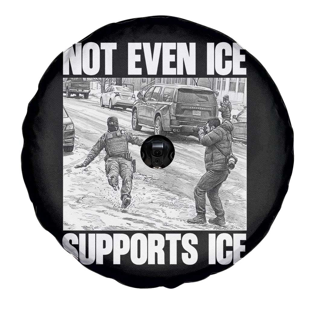 Not Even Ice Supports Ice Spare Tire Cover Viral Political Ice Slipping Captured Meme Against Ice