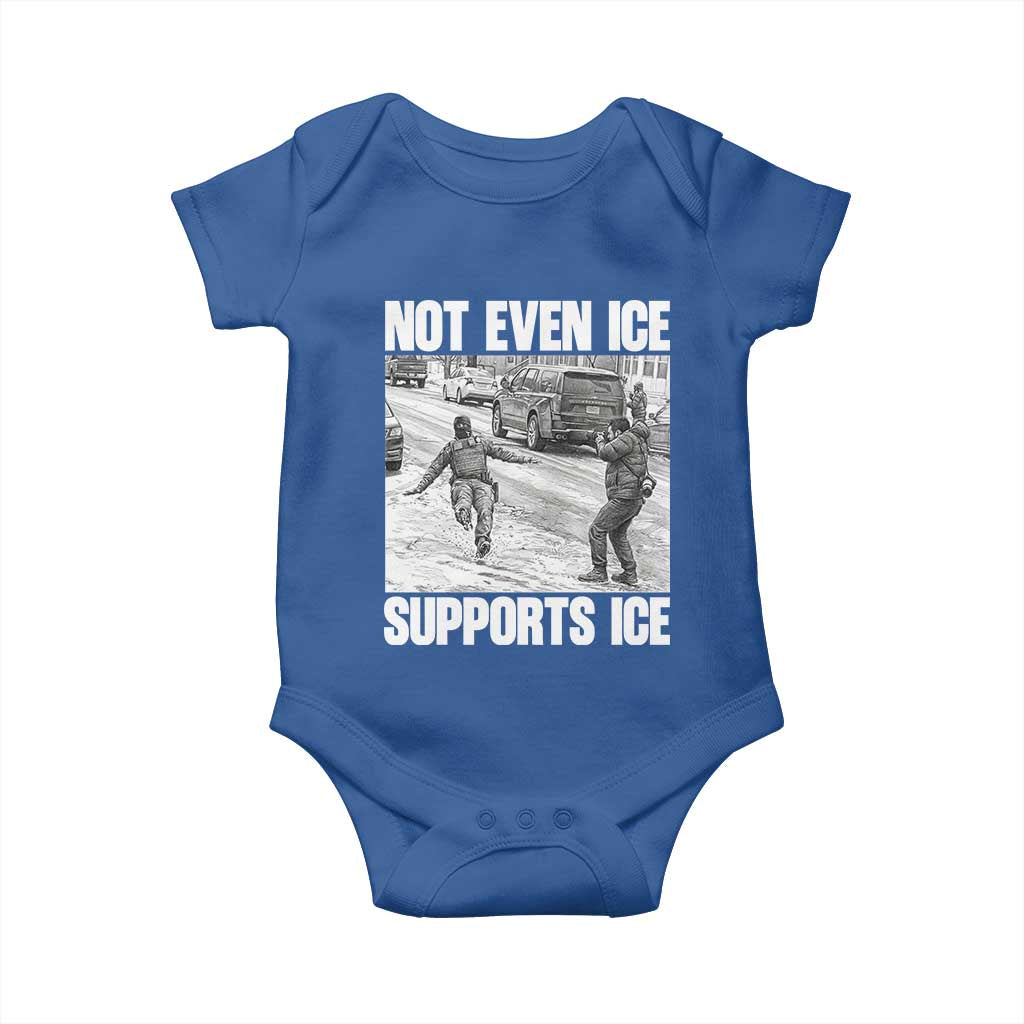 Not Even Ice Supports Ice Baby Onesie Viral Political Ice Slipping Captured Meme Against Ice