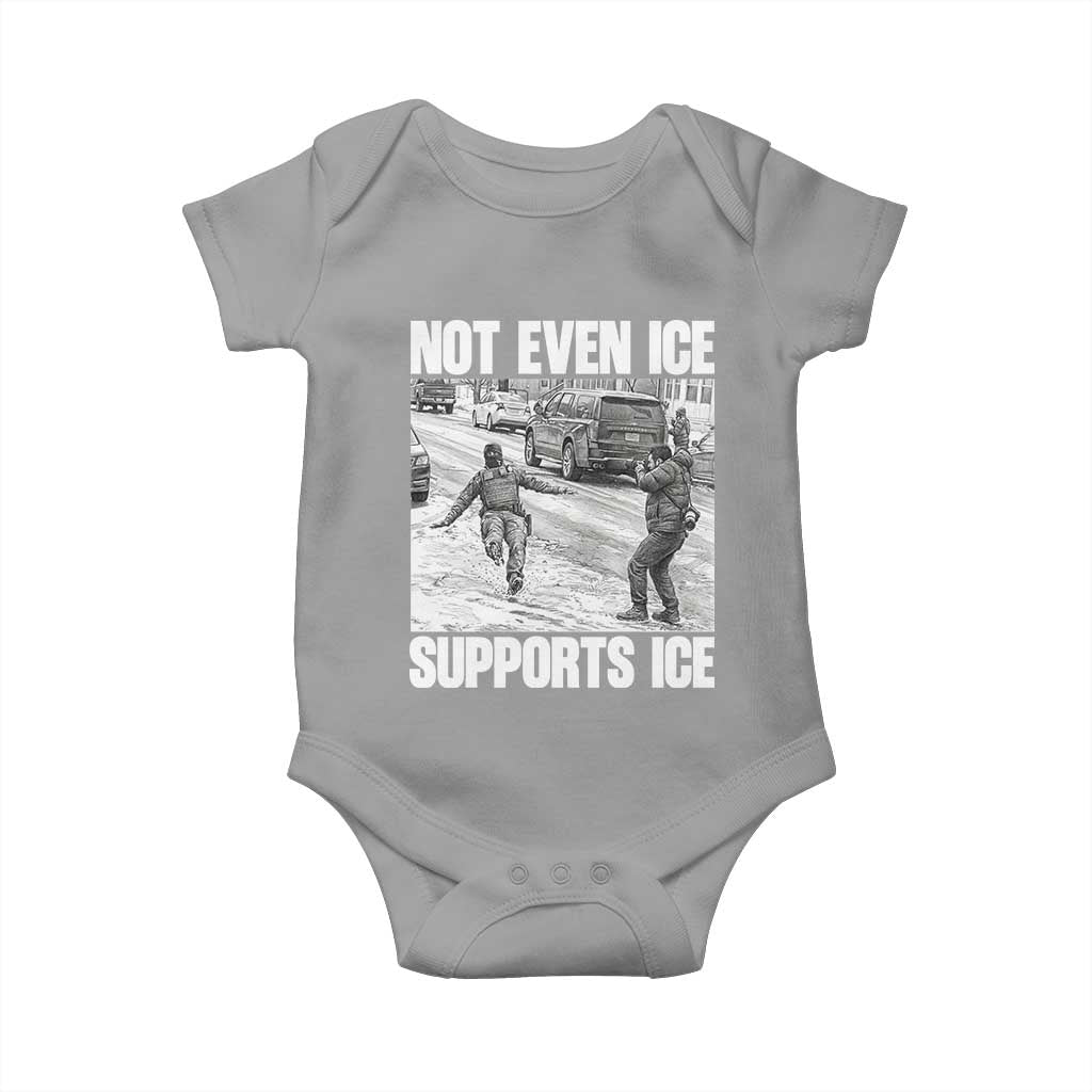 Not Even Ice Supports Ice Baby Onesie Viral Political Ice Slipping Captured Meme Against Ice