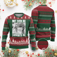 Not Even Ice Supports Ice Ugly Christmas Sweater Viral Political Ice Slipping Captured Meme Against Ice