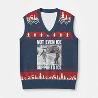 Not Even Ice Supports Ice V-Neck Knit Sweater Vest Viral Political Ice Slipping Captured Meme Against Ice