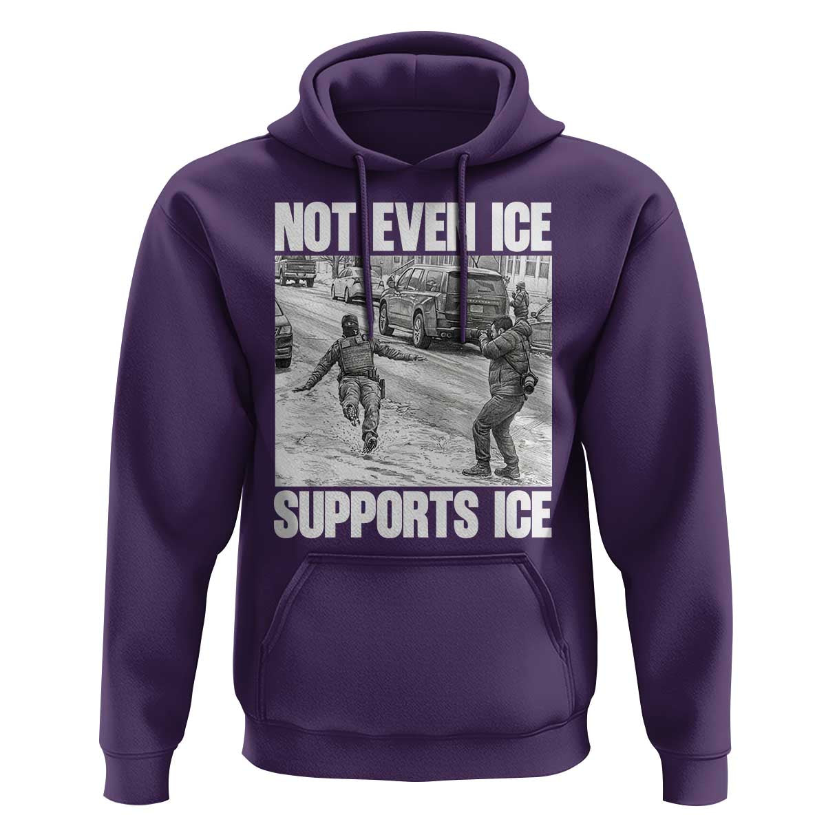 Not Even Ice Supports Ice Hoodie Viral Political Ice Slipping Captured Meme Against Ice