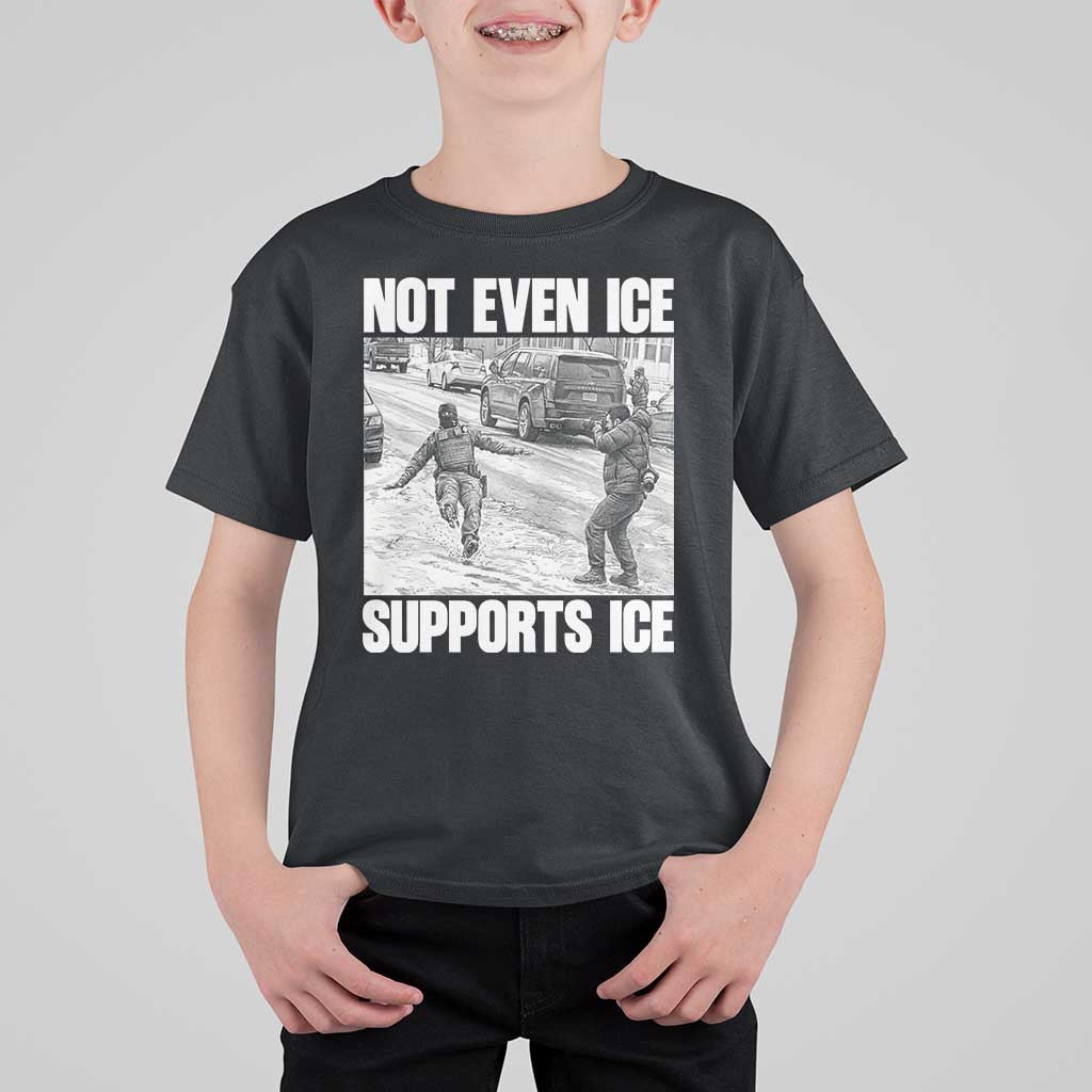 Not Even Ice Supports Ice T Shirt For Kid Viral Political Ice Slipping Captured Meme Against Ice