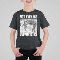 Not Even Ice Supports Ice T Shirt For Kid Viral Political Ice Slipping Captured Meme Against Ice