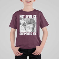 Not Even Ice Supports Ice T Shirt For Kid Viral Political Ice Slipping Captured Meme Against Ice