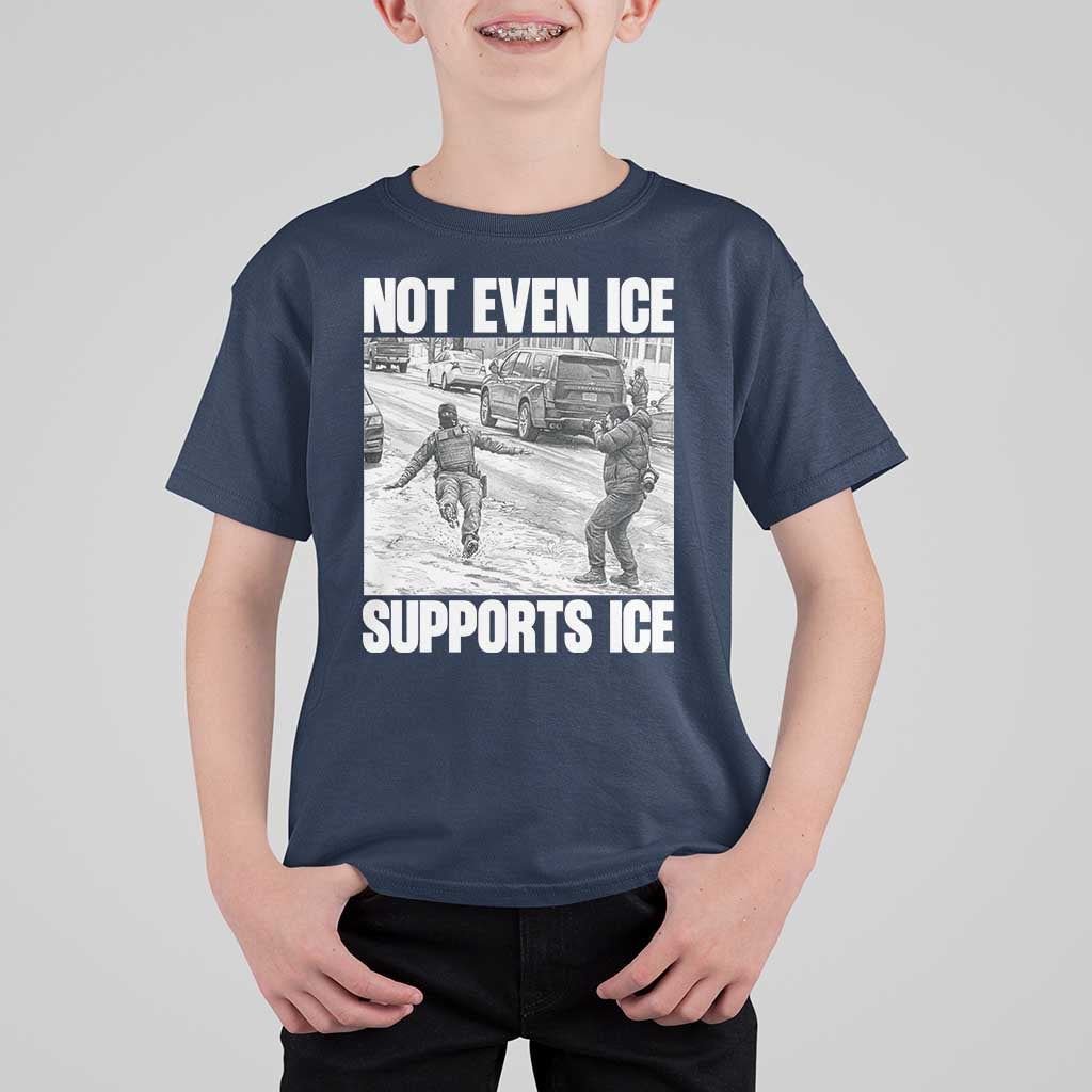 Not Even Ice Supports Ice T Shirt For Kid Viral Political Ice Slipping Captured Meme Against Ice