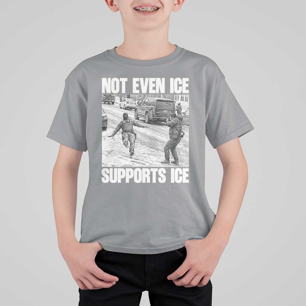 Not Even Ice Supports Ice T Shirt For Kid Viral Political Ice Slipping Captured Meme Against Ice