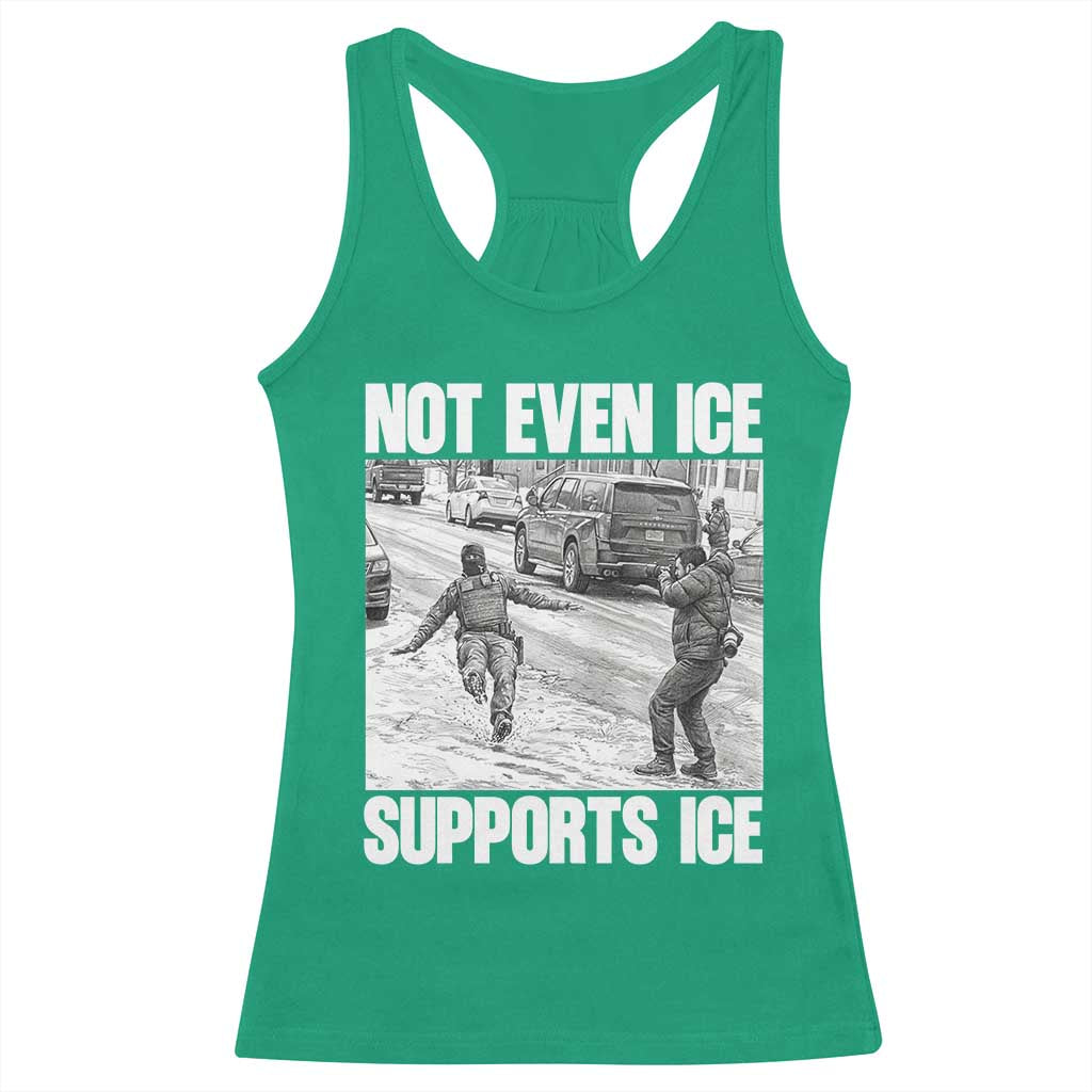Not Even Ice Supports Ice Racerback Tank Top Viral Political Ice Slipping Captured Meme Against Ice