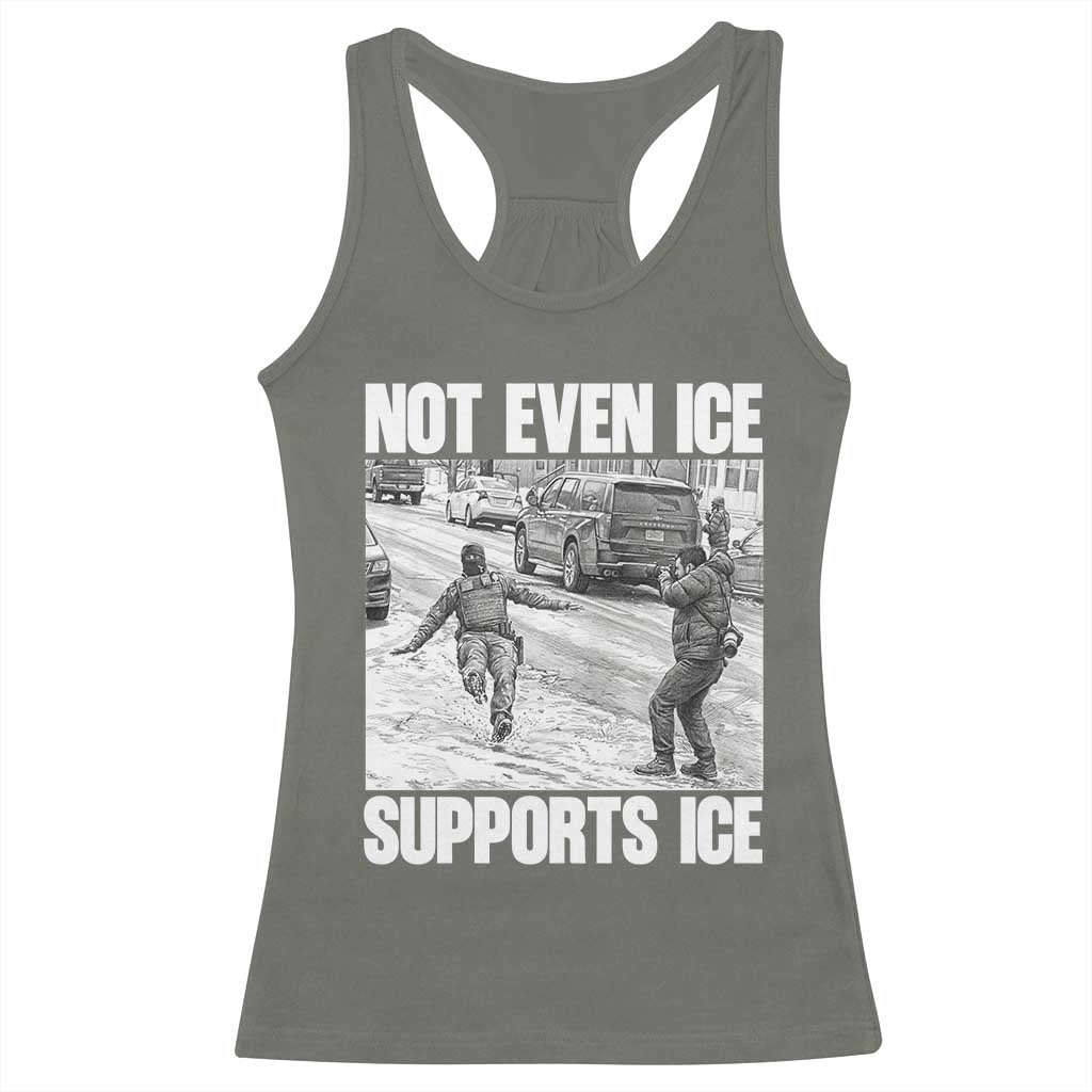 Not Even Ice Supports Ice Racerback Tank Top Viral Political Ice Slipping Captured Meme Against Ice