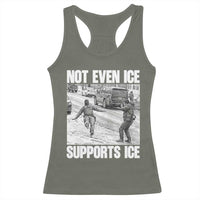 Not Even Ice Supports Ice Racerback Tank Top Viral Political Ice Slipping Captured Meme Against Ice